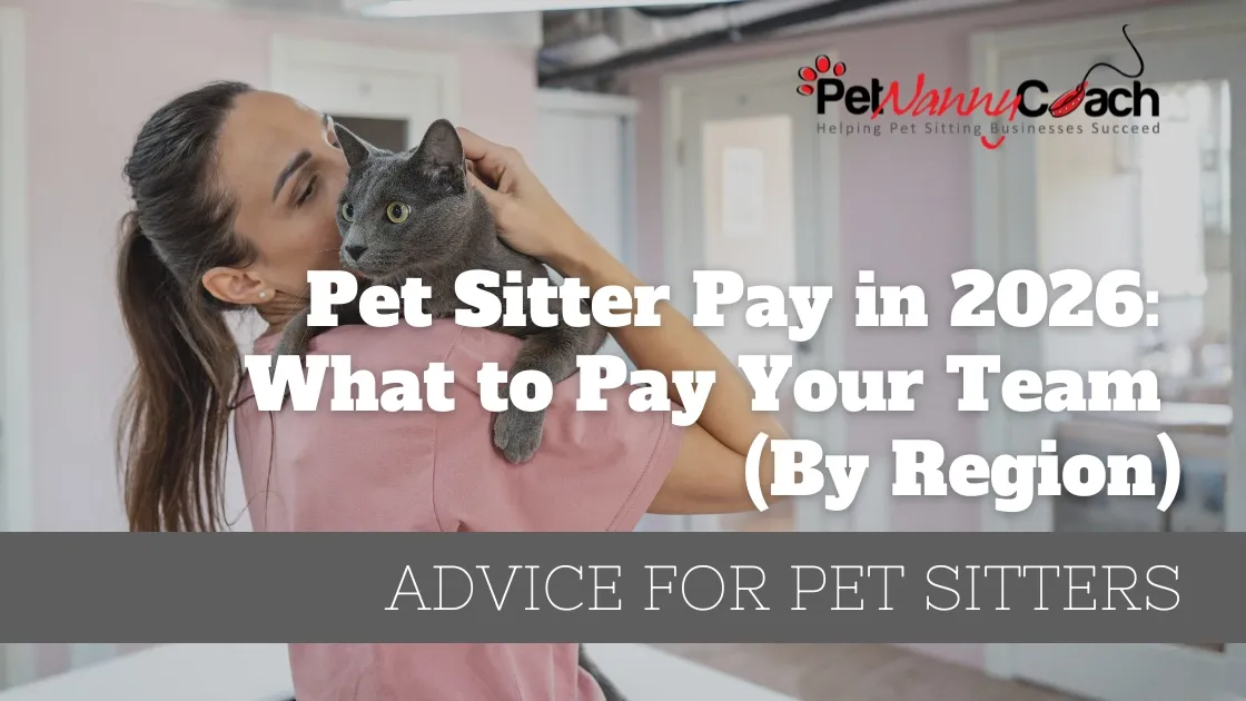 Pet Sitter Pay in 2026 What to Pay Your Team (By Region)