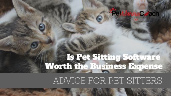 Is Pet Sitting Software Worth the Business Expense