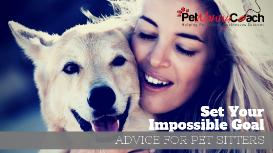 goal for your pet sitting business
